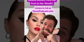Selena Gomez Puts Her Foot In Her Mouth! | Perez Hilton