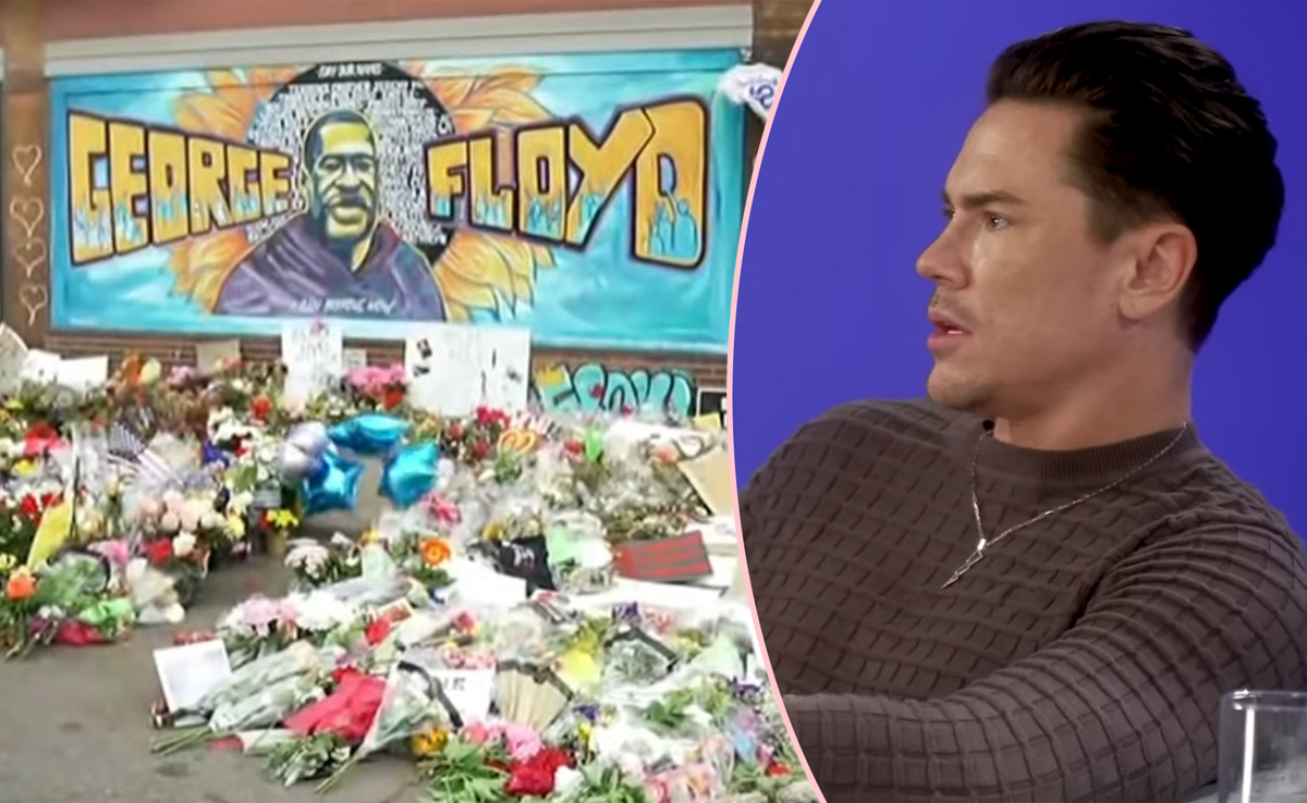 Tom Sandoval Compared His Cheating Scandal To GEORGE FLOYD'S MURDER!