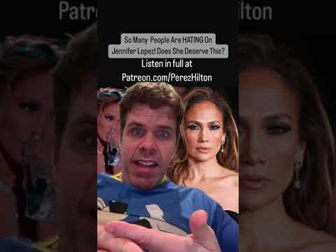 So Many People Are HATING On Jennifer Lopez! Does She Deserve This? | Perez Hilton